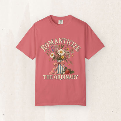 Romanticize the Ordinary Tee