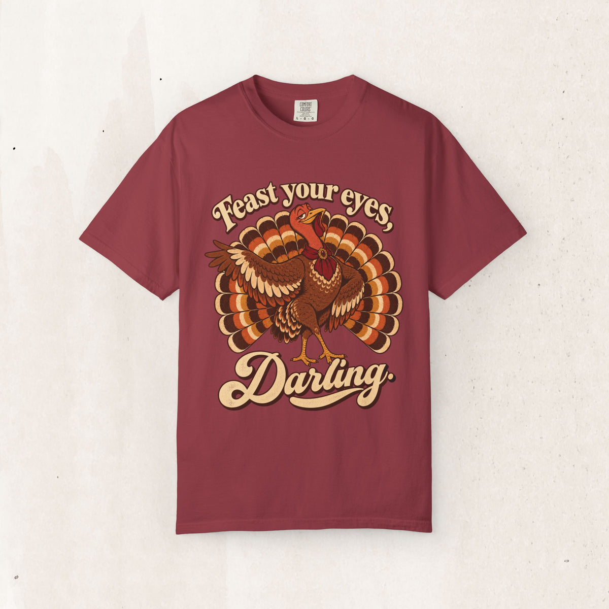 Thanksgiving 'Feast Your Eyes, Darling' Turkey Tee