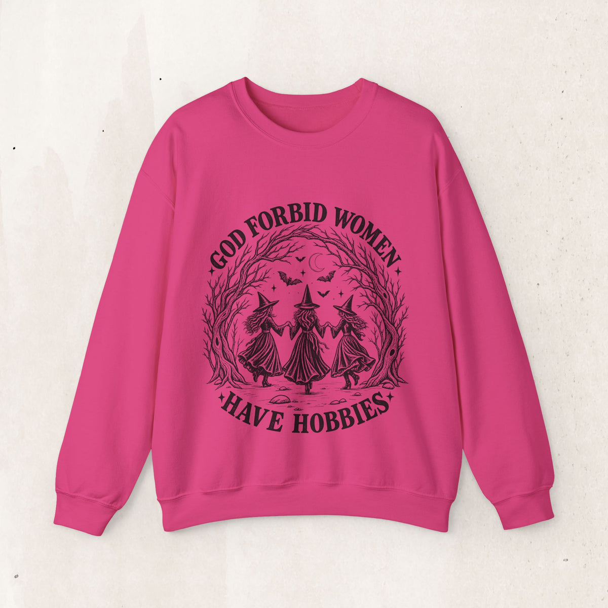 God Forbid Women Have Hobbies Witch Crewneck Sweatshirt – Heliconia