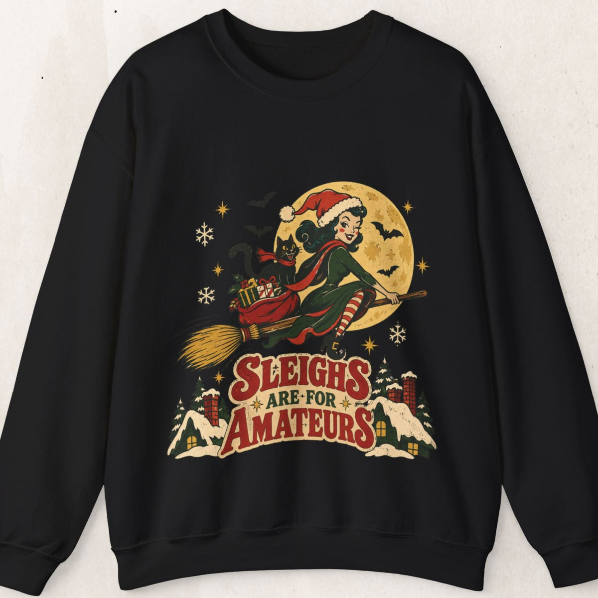 Sleighs Are for Amateurs Christmas Sweatshirt, Funny Christmas Crewneck