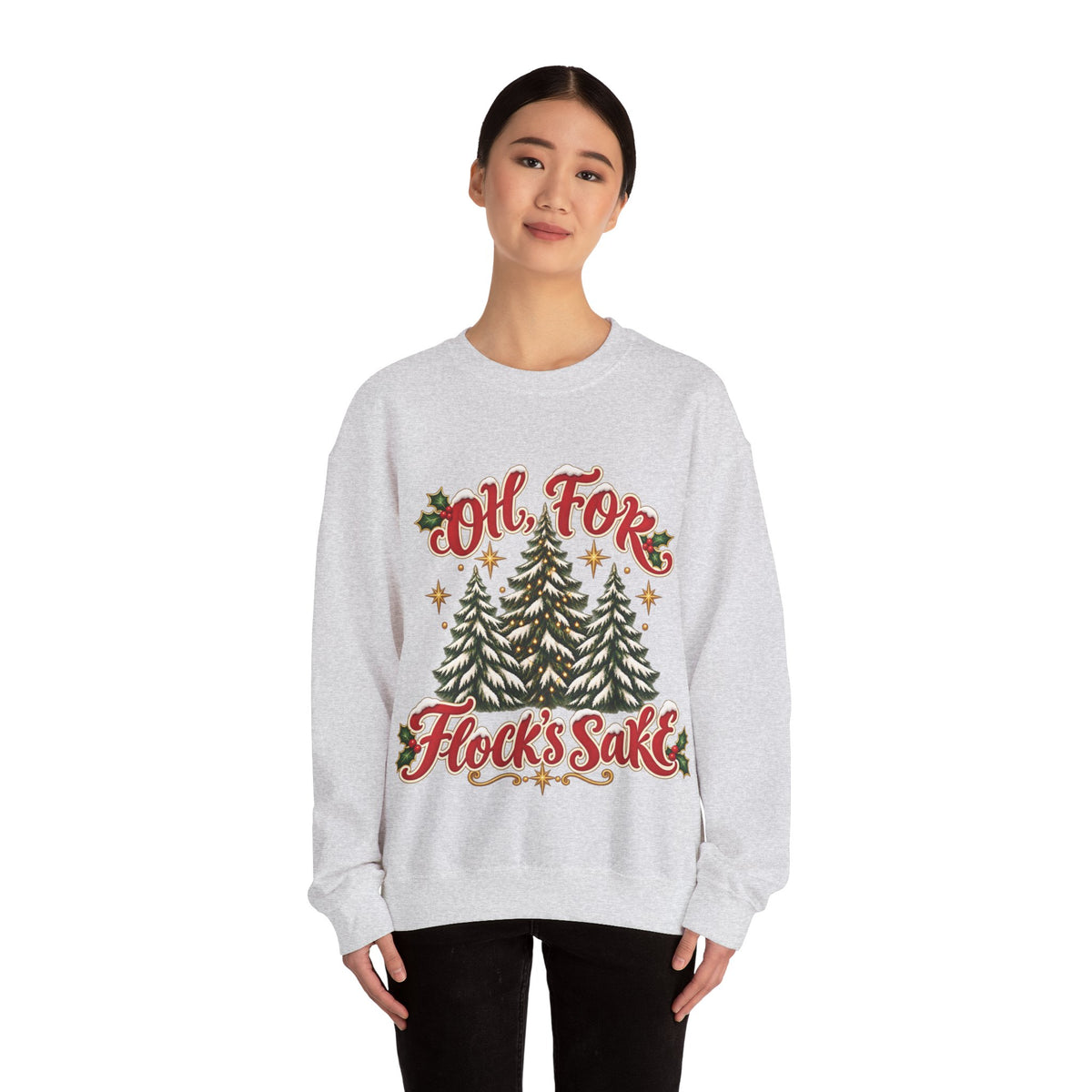 Oh For Flock’s SakeChristmas Tree Sweatshirt