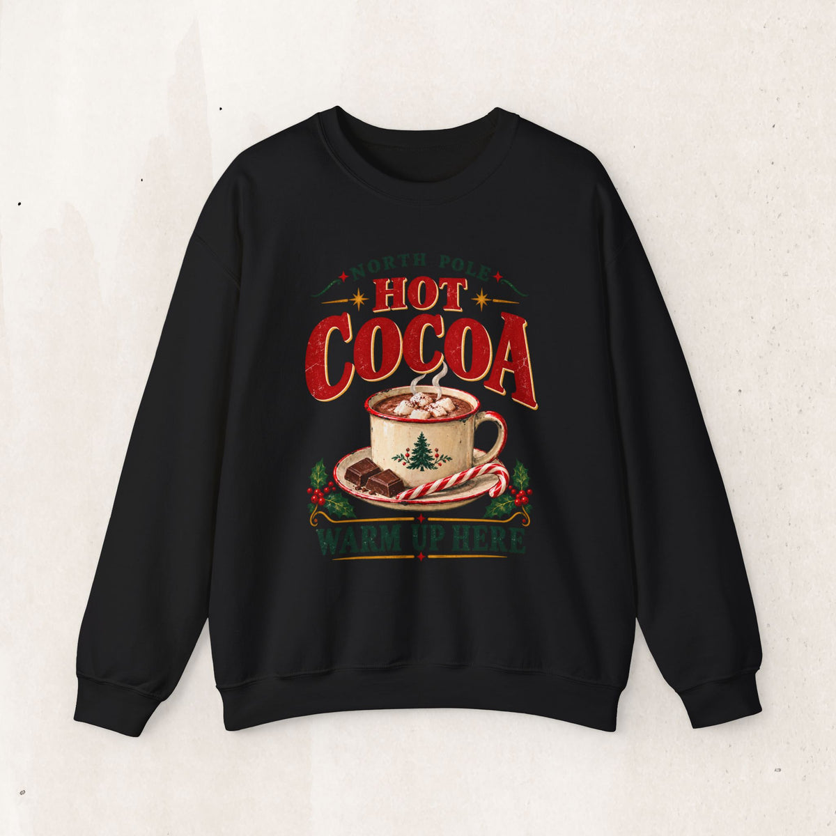 North Pole Hot Cocoa Warm Up Here Christmas sweatshirt