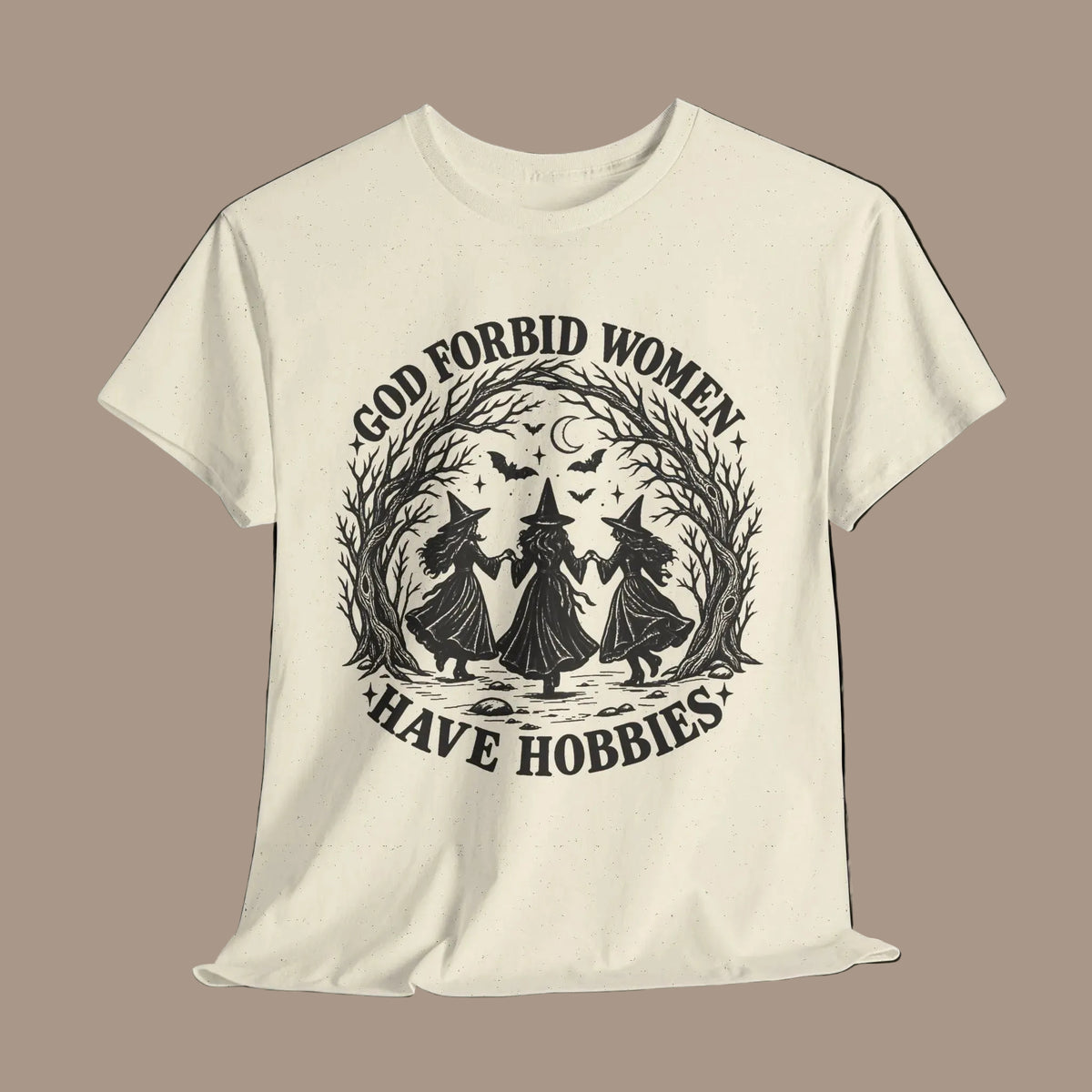 God Forbid Women Have Hobbies Witch Graphic Tee – Natural