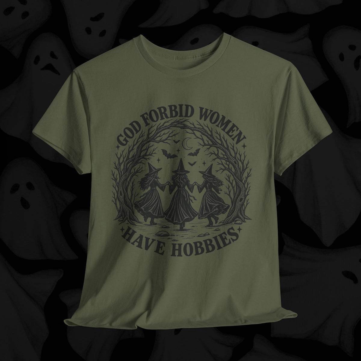 God Forbid Women Have Hobbies Witch Graphic Tee – Military Green