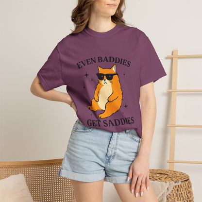 Even Baddies Get Saddies Cat Tee