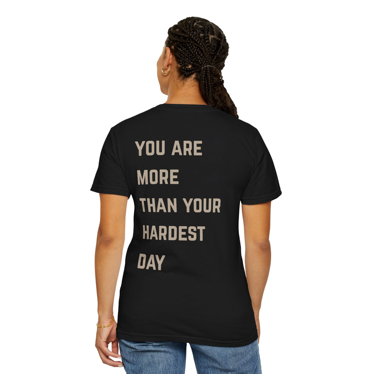 You Are More Than Your Hardest Day T-Shirt | Suicide Awareness Back Print Tee