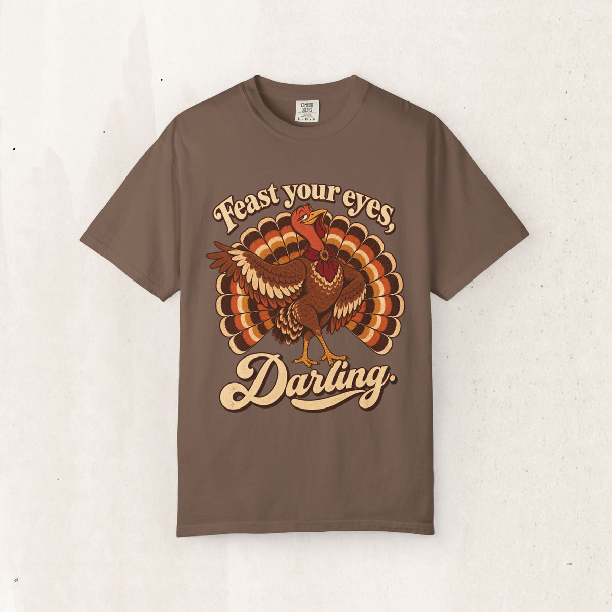 Thanksgiving 'Feast Your Eyes, Darling' Turkey Tee