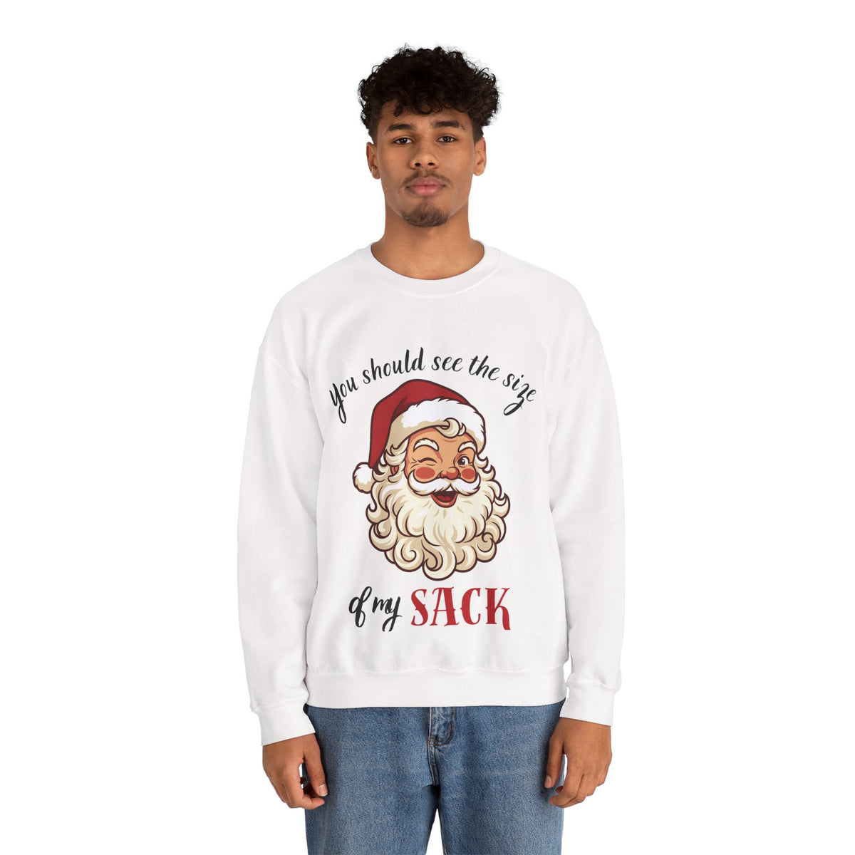 Santa Claus 'You Should See the Size of My Sack' Sweatshirt Printify