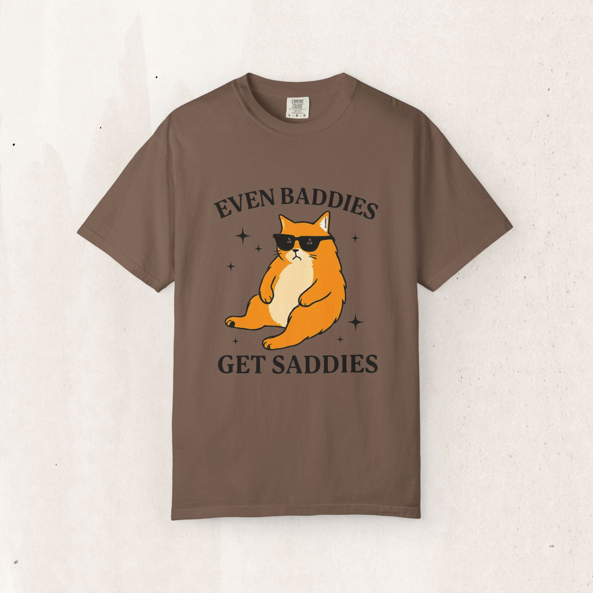 Even Baddies Get Saddies Cat Tee