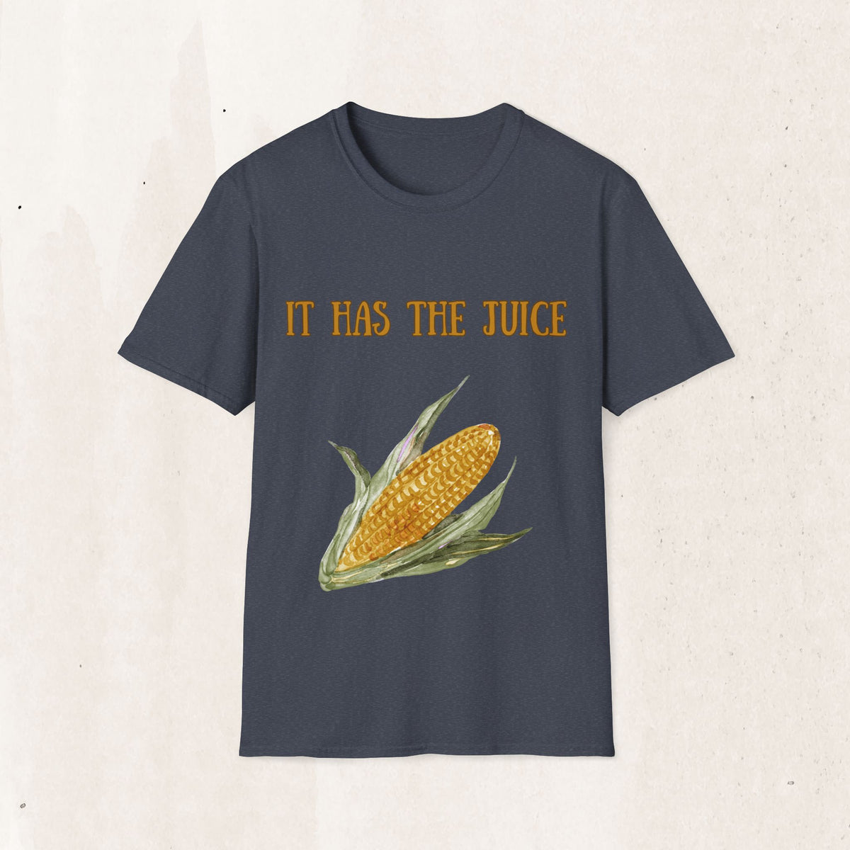 It's Corn! It Has The Juice Graphic Tee
