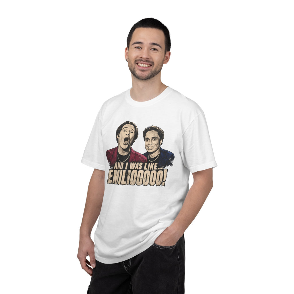 Night At The Roxbury 'And I Was Like... EMILOOOOO!' Tee Printify
