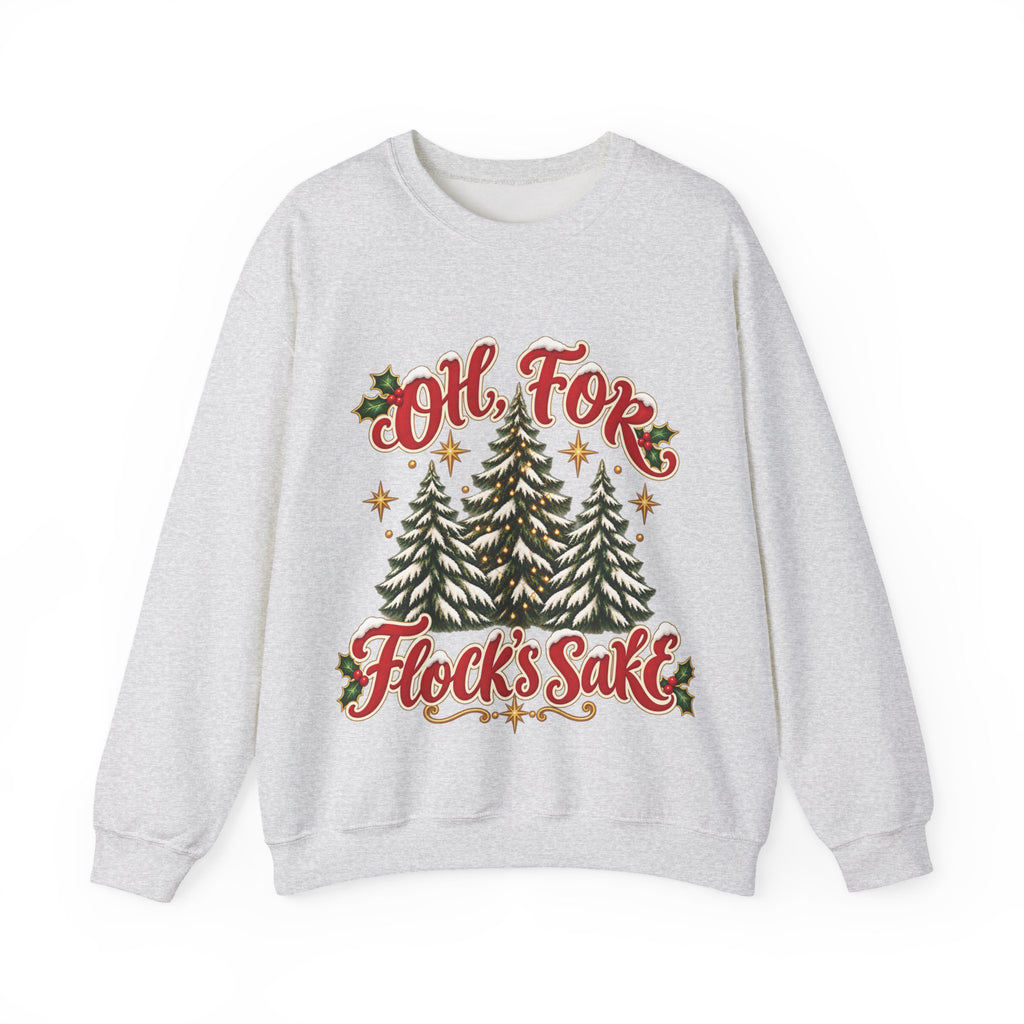 Oh For Flock’s SakeChristmas Tree Sweatshirt