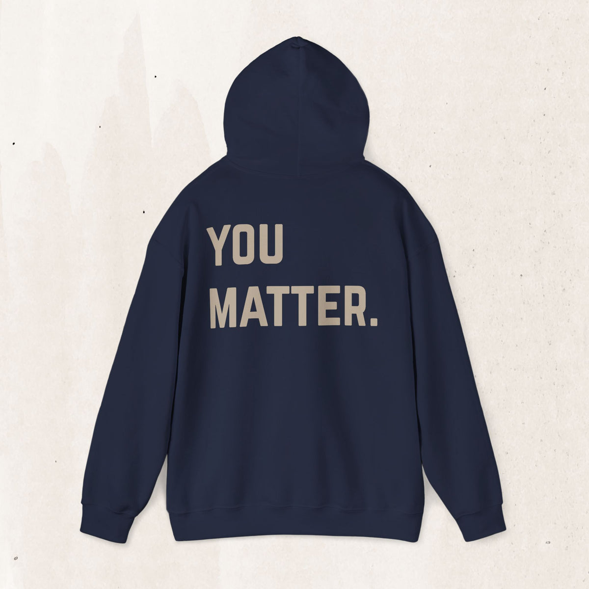 You Matter. Hoodie | Suicide Awareness Back Print Pullover