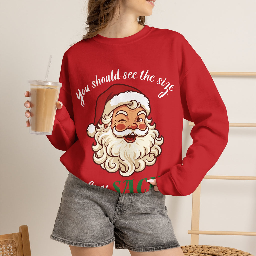 Santa Claus 'You Should See the Size of My Sack' Sweatshirt Printify