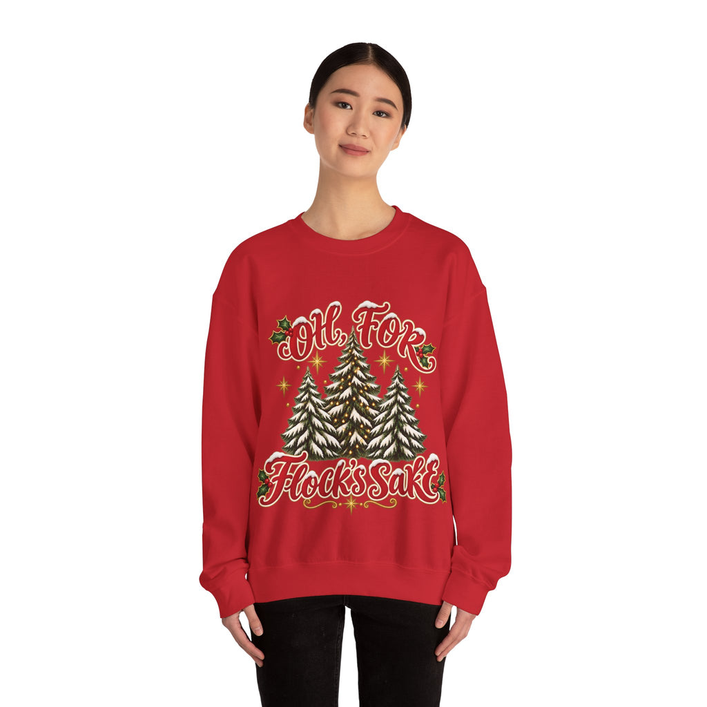 Oh For Flock’s SakeChristmas Tree Sweatshirt