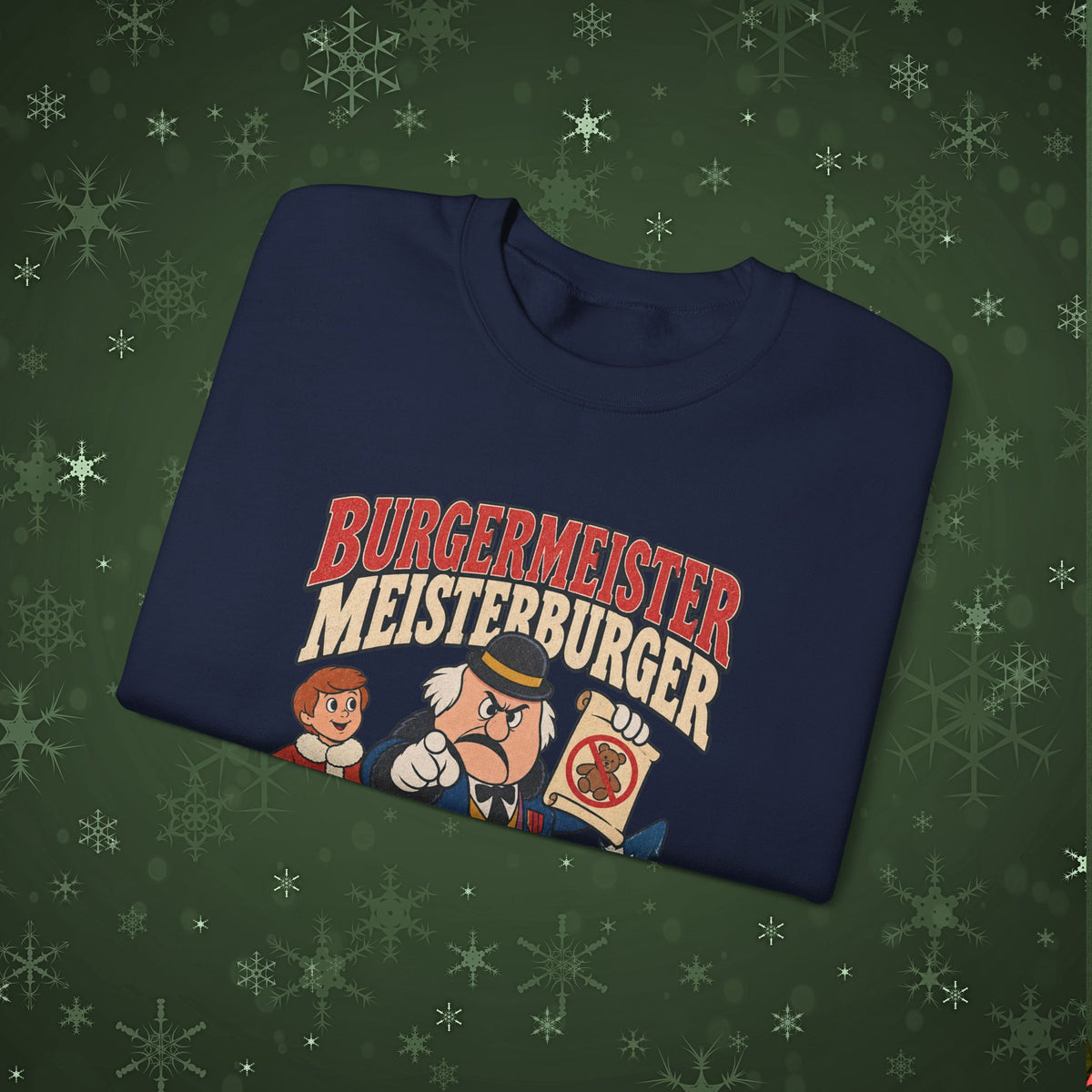 Meisterburger 'No Toys!' Crewneck Sweatshirt