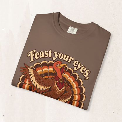 Thanksgiving 'Feast Your Eyes, Darling' Turkey Tee