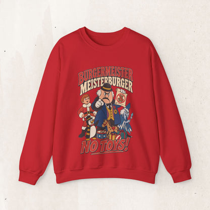 Meisterburger 'No Toys!' Crewneck Sweatshirt