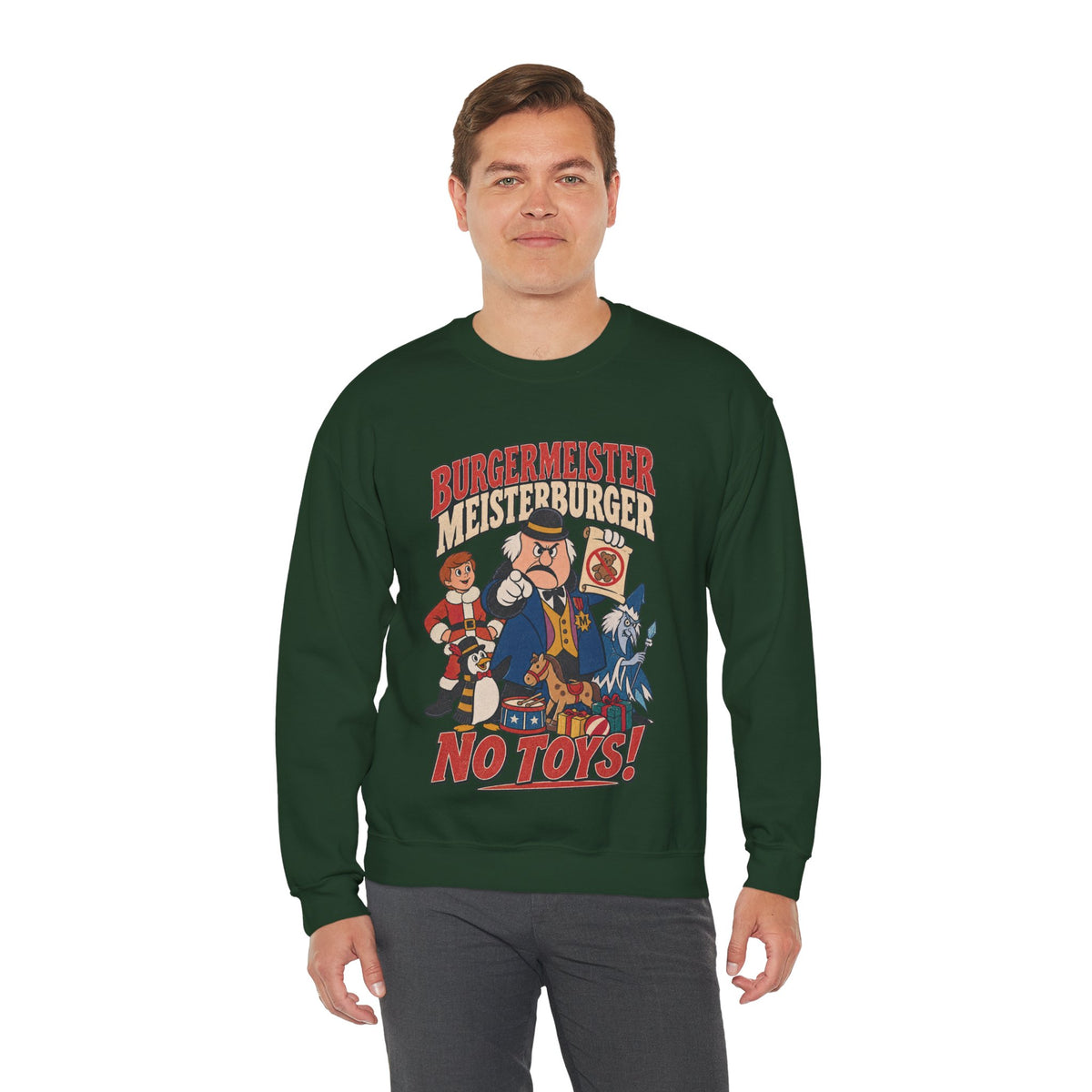 Meisterburger 'No Toys!' Crewneck Sweatshirt