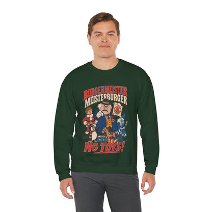 Meisterburger 'No Toys!' Crewneck Sweatshirt
