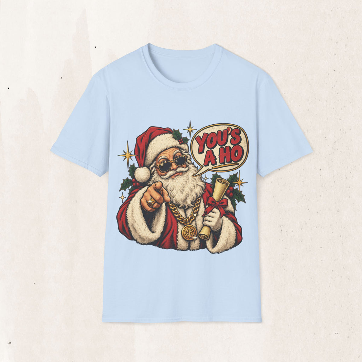 Santa Claus “You’s a Ho” Funny Christmas Tee