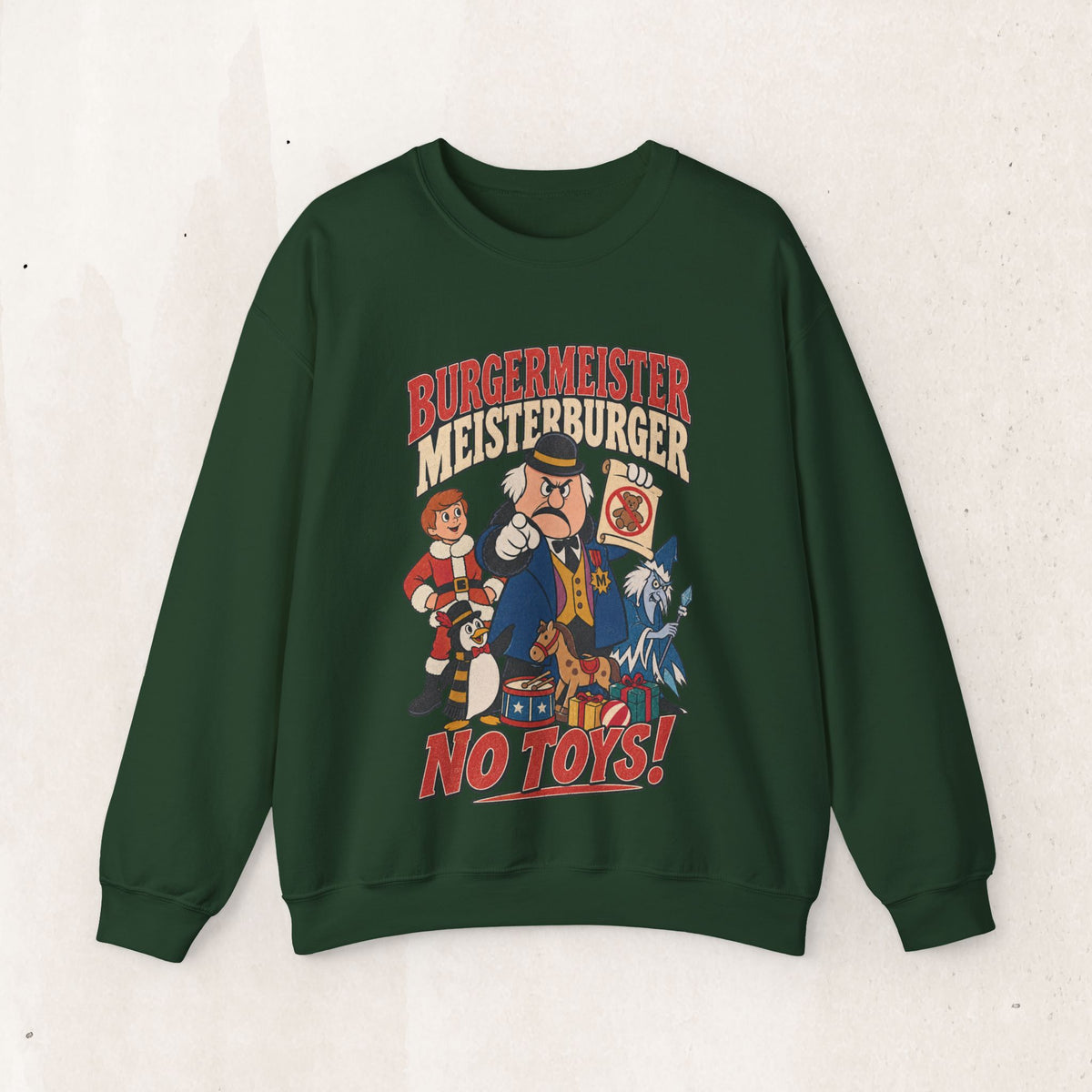 Meisterburger 'No Toys!' Crewneck Sweatshirt