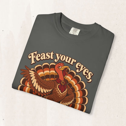 Thanksgiving 'Feast Your Eyes, Darling' Turkey Tee