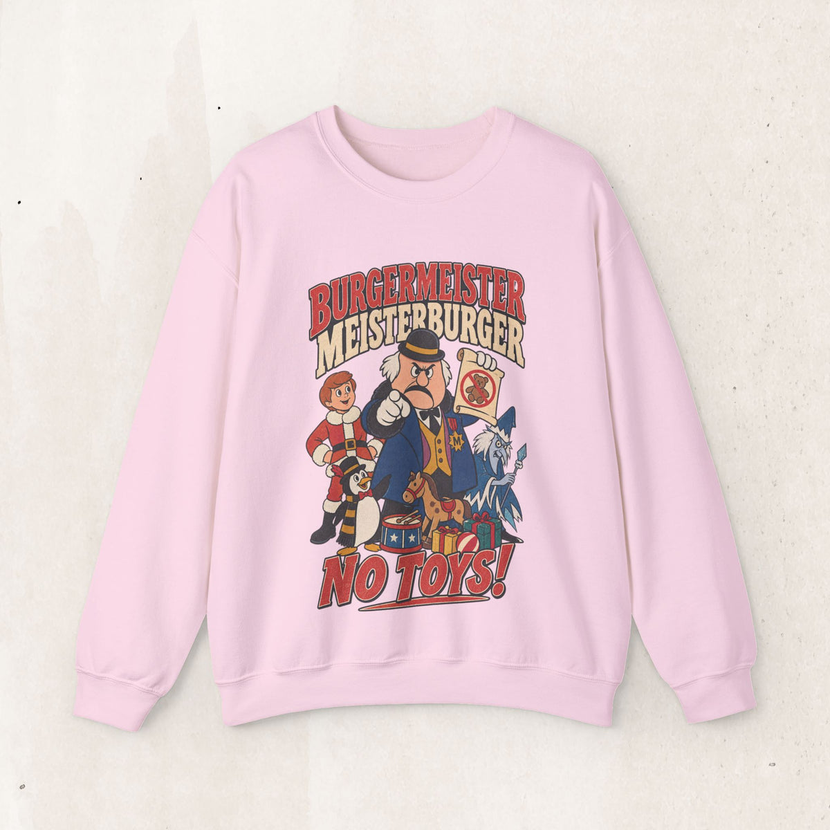 Meisterburger 'No Toys!' Crewneck Sweatshirt