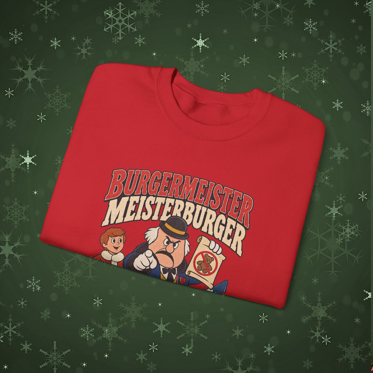 Meisterburger 'No Toys!' Crewneck Sweatshirt