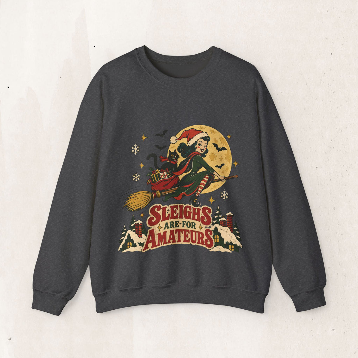 Sleighs Are for Amateurs Christmas Sweatshirt, Funny Christmas Crewneck