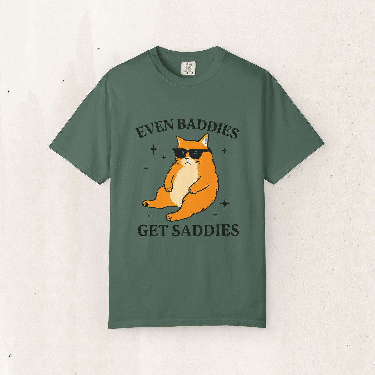 Even Baddies Get Saddies Cat Tee