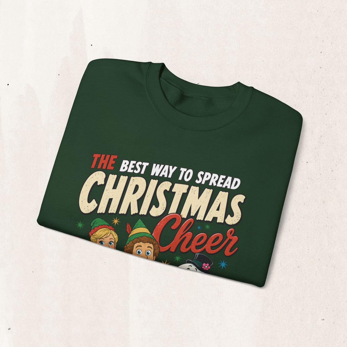 Elf "The Best Way to Spread Christmas Cheer" Christmas Crewneck Sweatshirt