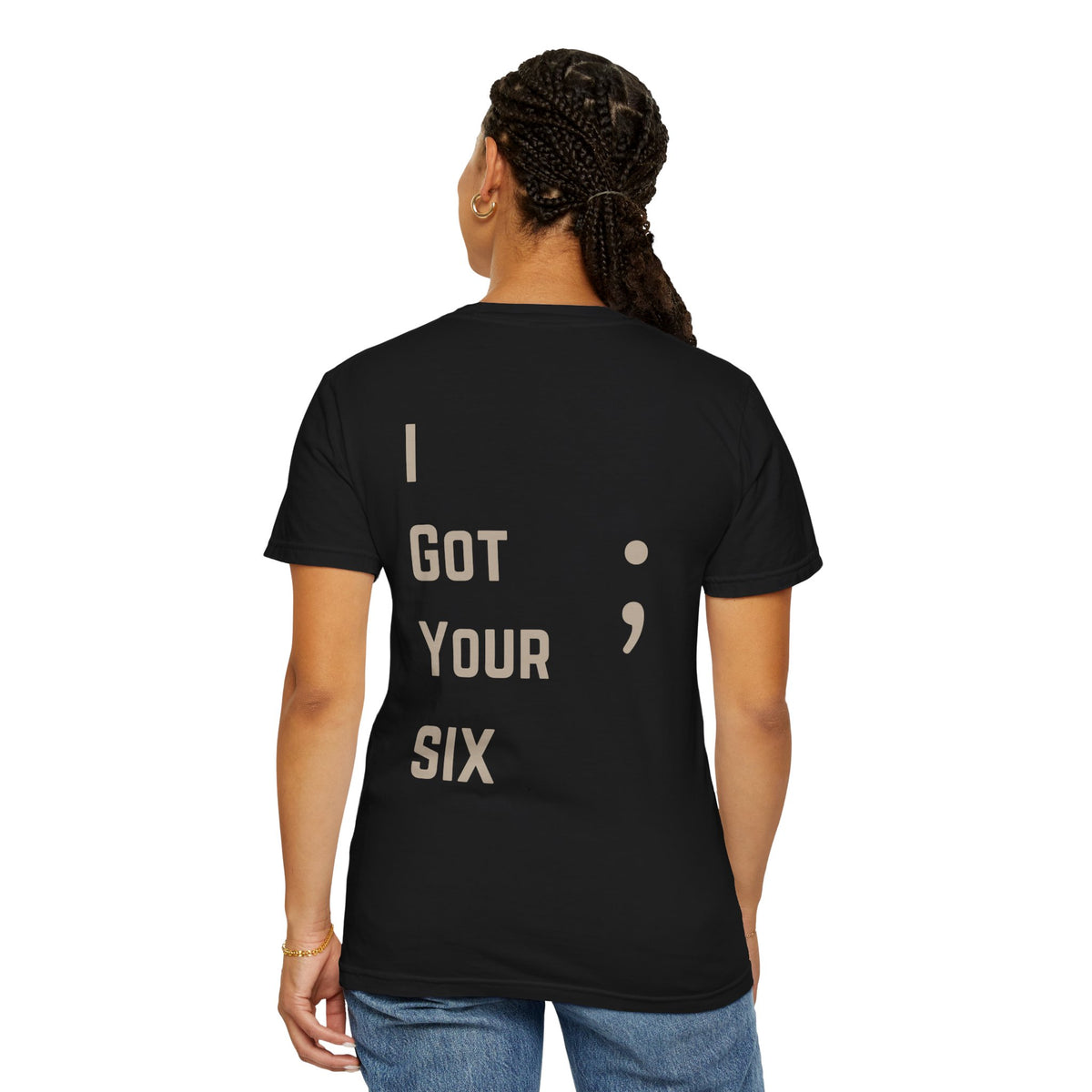 I Got Your Six T-Shirt | Veteran Suicide Awareness Back Print Tee
