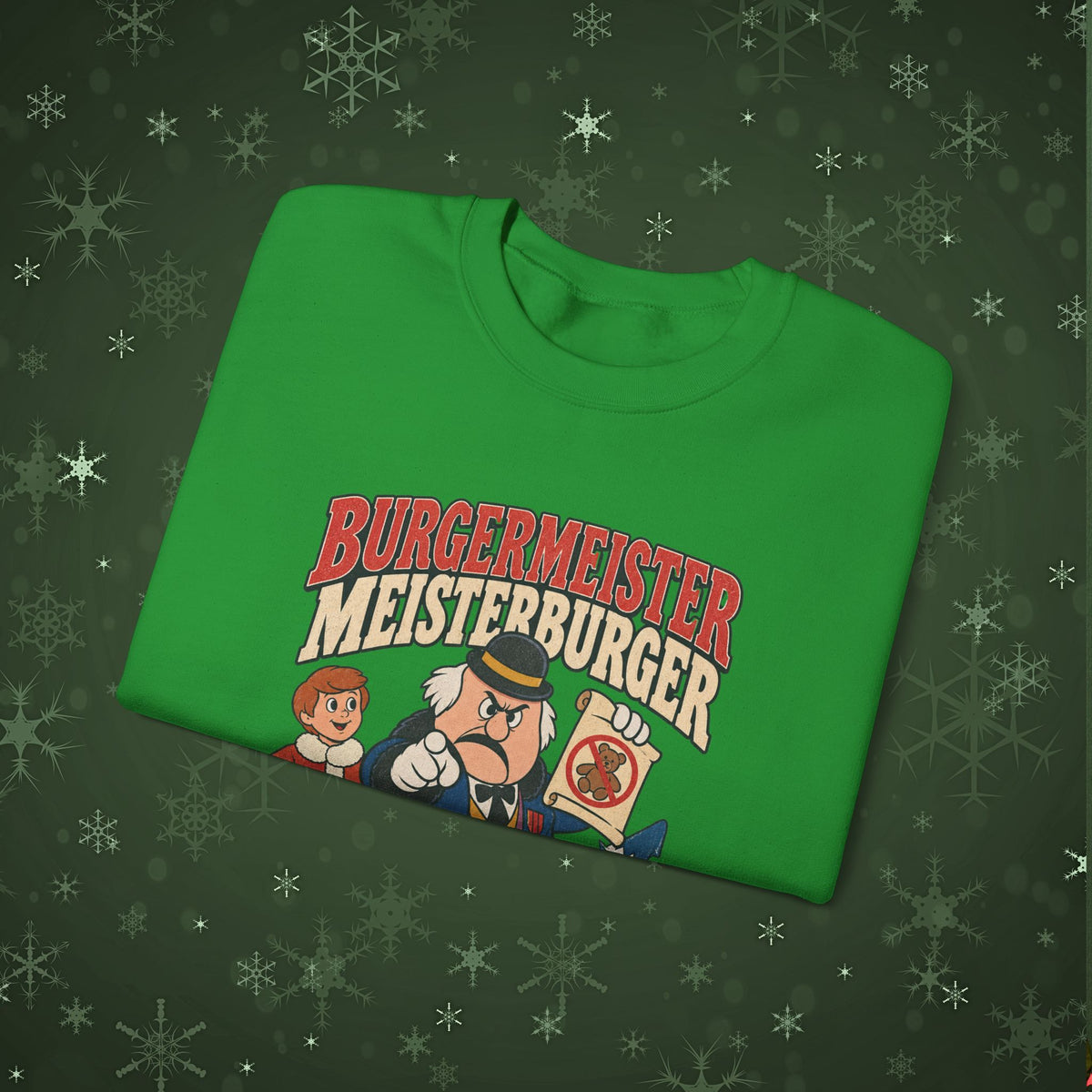 Meisterburger 'No Toys!' Crewneck Sweatshirt