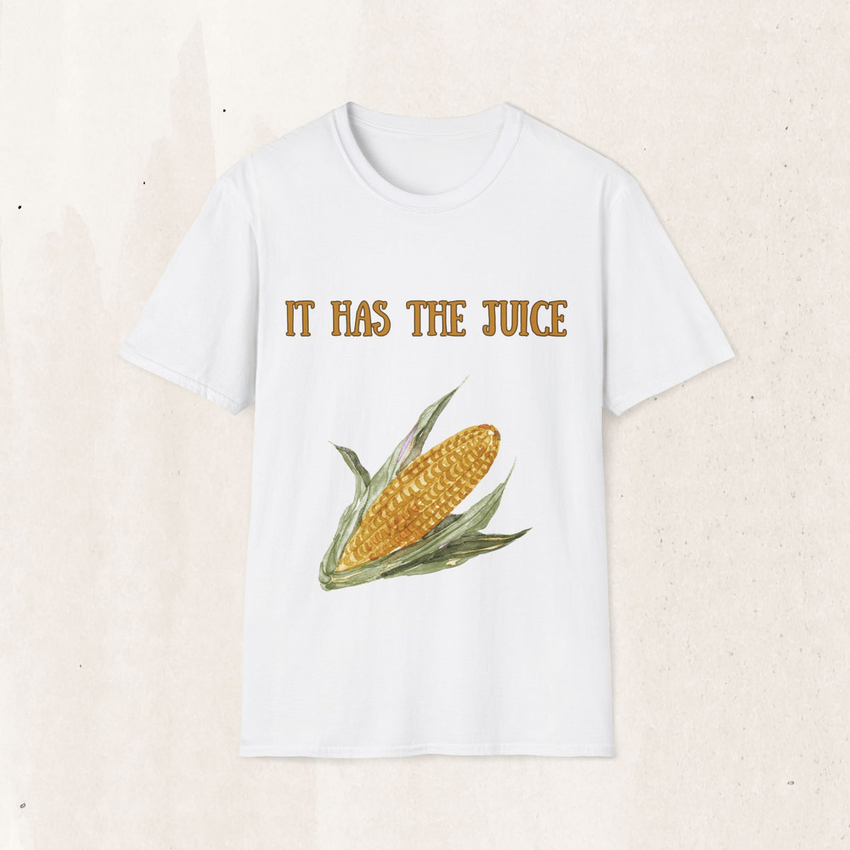 It's Corn! It Has The Juice Graphic Tee
