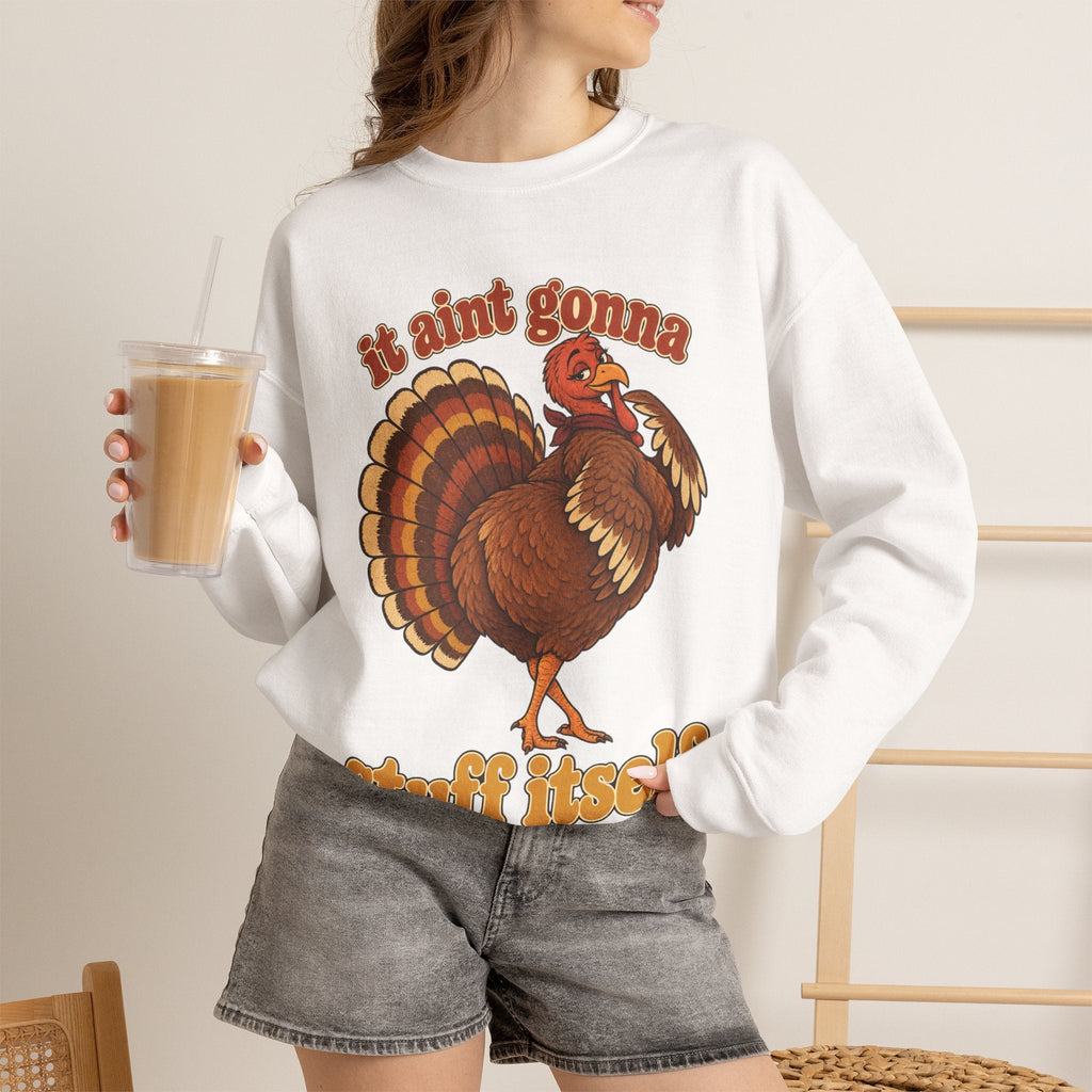 Wicked Thread Society white crewneck sweatshirt featuring a retro turkey graphic and the text It Aint Gonna Stuff Itself