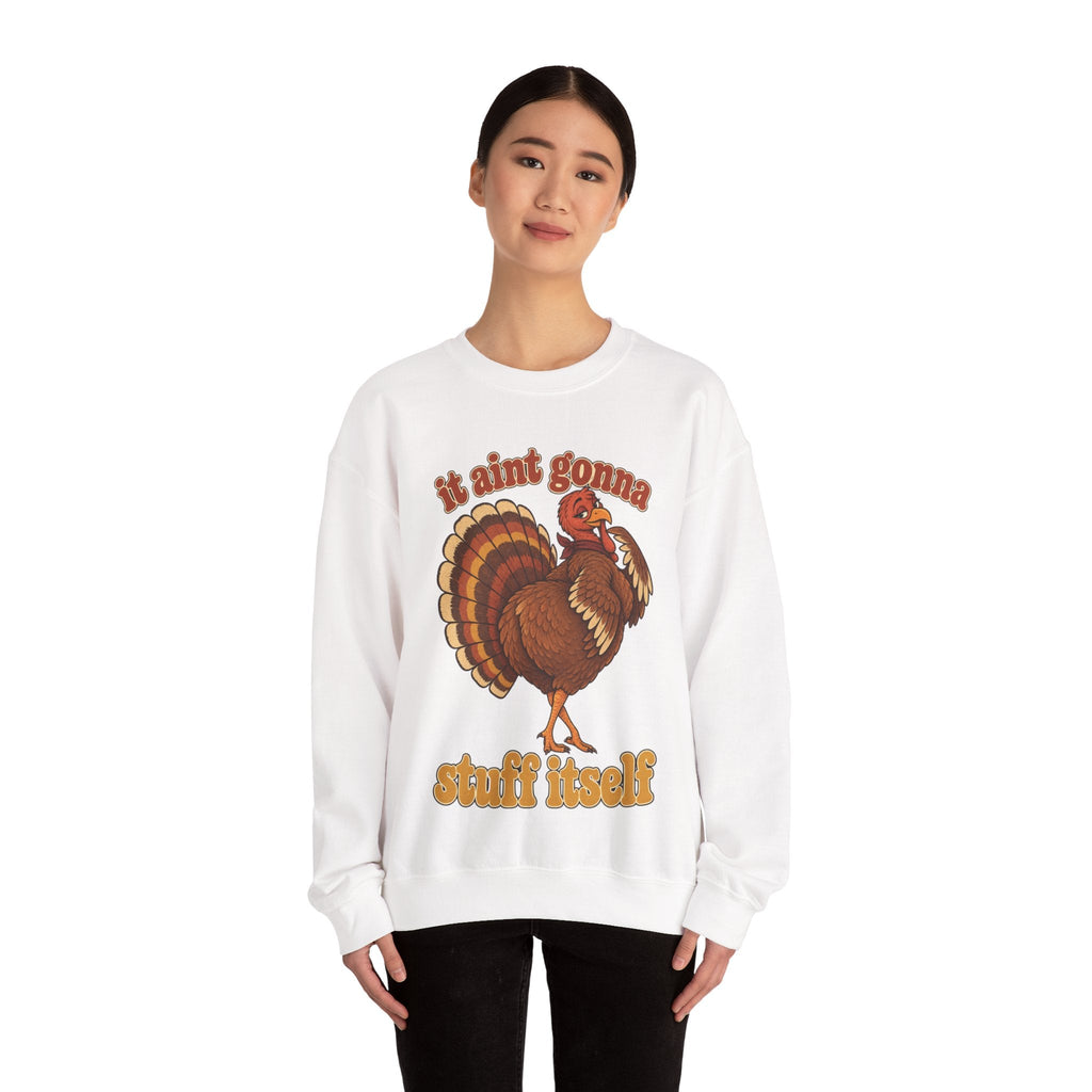 Wicked Thread Society white crewneck sweatshirt featuring a retro turkey graphic and the text It Aint Gonna Stuff Itself